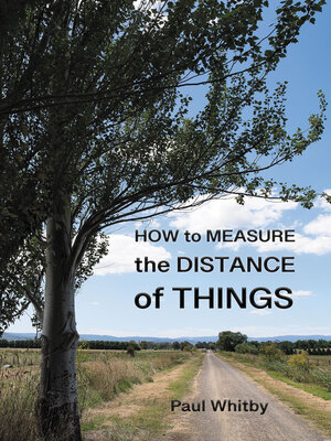 cover image of How to Measure the Distance of Things